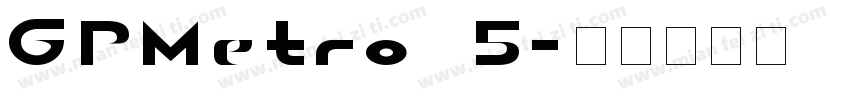 GPMetro 5字体转换